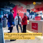 Chile activa la promoción turística internacional en Europa